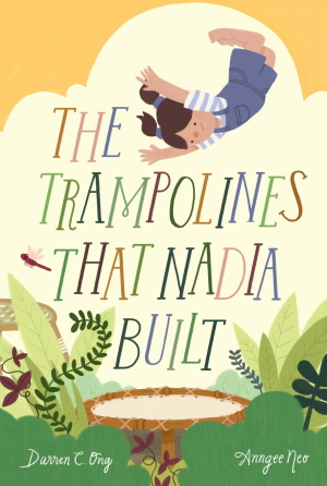 The Trampolines That Nadia Built: 