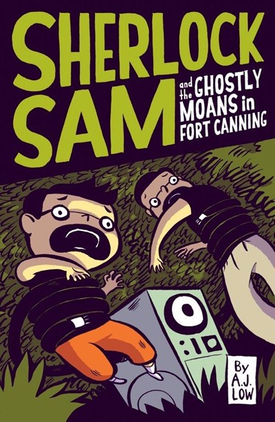 Sherlock Sam and the Ghostly Moans in Fort Canning: Book 2