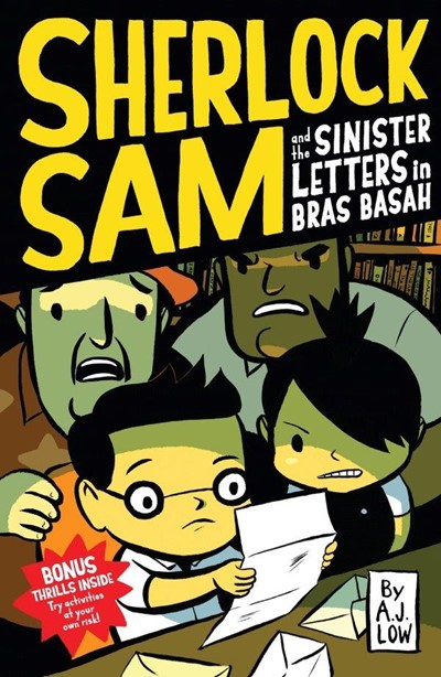 Sherlock Sam and the Sinister Letters in Bras Basah: Book 3