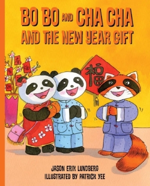 Bo Bo and Cha Cha and the New Year Gift: book 3