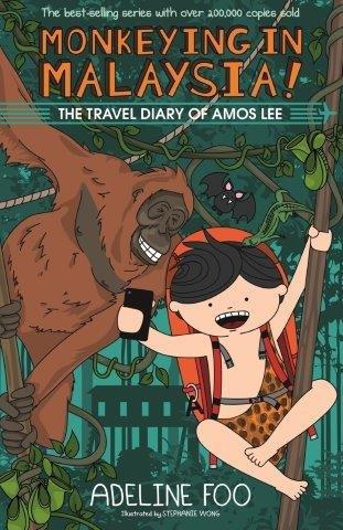 The Travel Diary of Amos Lee (book 2): Monkeying in Malaysia! 