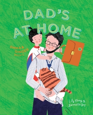 Emma and Ginger (book 3): Dad's At Home
