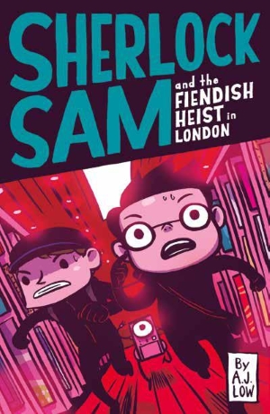 Sherlock Sam and the Fiendish Heist in London: Book 12