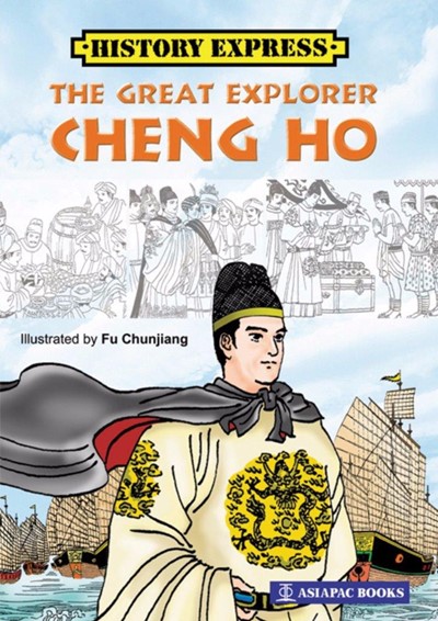 The Great Explorer Cheng Ho: 