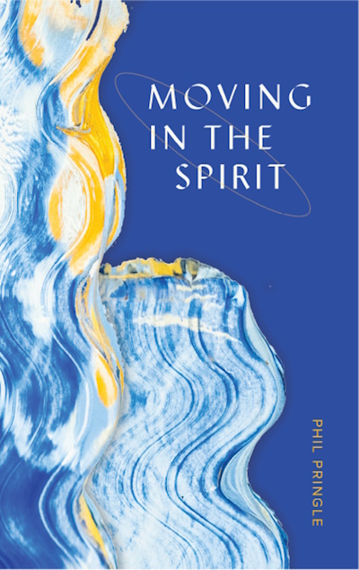 Moving in the Spirit (2nd Edition): 