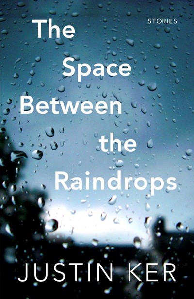 The Space Between the Raindrops: 