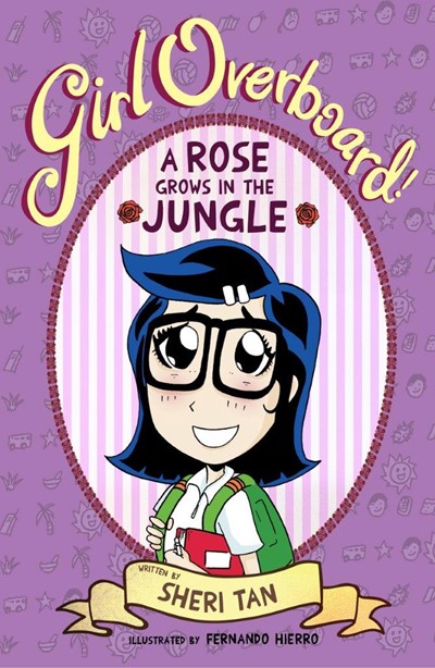 Girl Overboard!: A Rose Grows in the Jungle