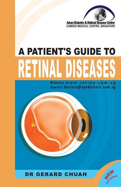 A Patient's Guide To Retinal Diseases:
