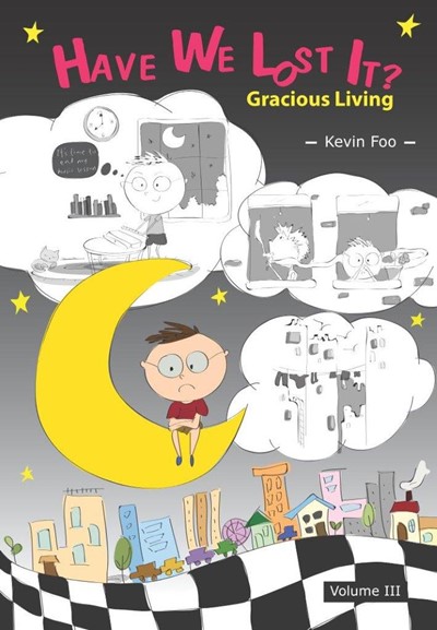 Have We Lost It?: Gracious Living (Volume III)