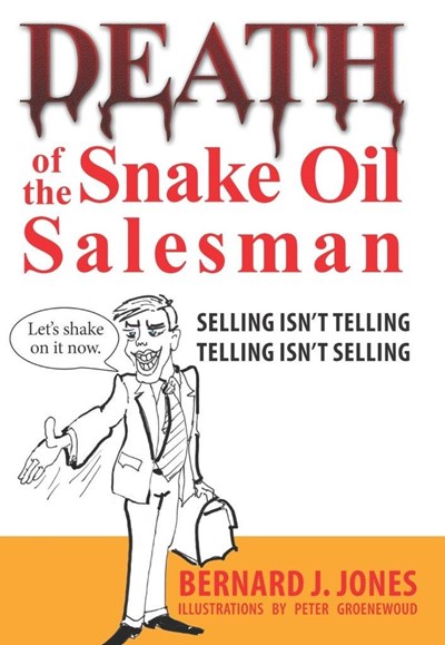Death of the Snake Oil Salesman: 