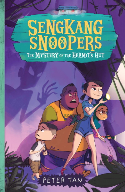 Sengkang Snoopers (book 1): The Mystery of the Hermit's Hut