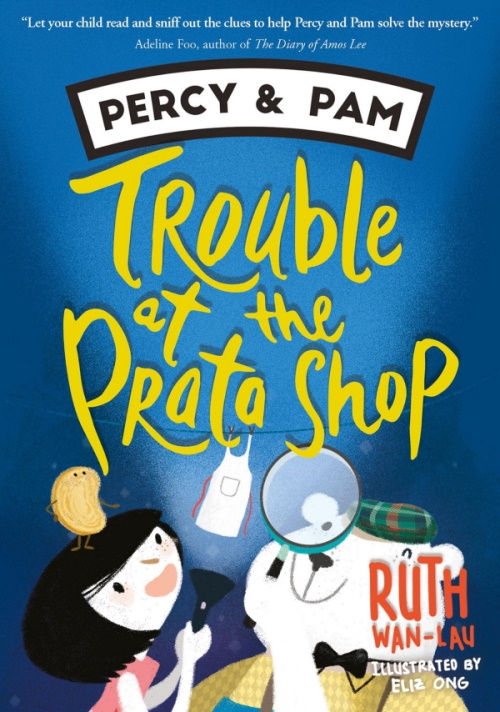 Percy & Pam (book 1): Trouble at the Prata Shop