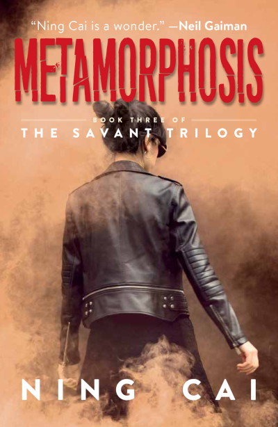 Metamorphosis: Book Three of The Savant Trilogy