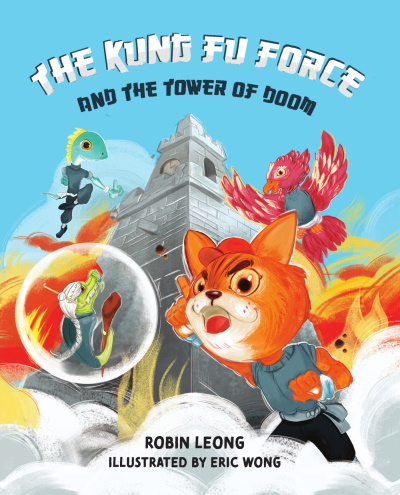 The Kung Fu Force and the Tower of Doom: Book 1