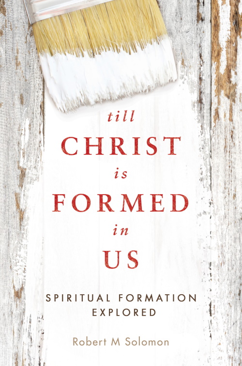 Till Christ Is Formed in Us: 