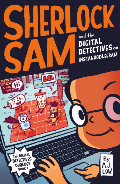 Sherlock Sam and the Digital Detectives on Instanoodlegram: Book 16