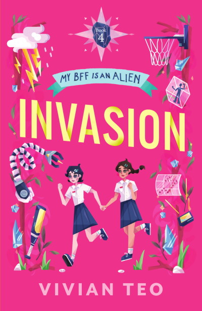 Invasion: My BFF Is an Alien - Book 4