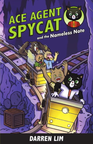 Ace Agent Spycat and the Nameless Note: Book 3