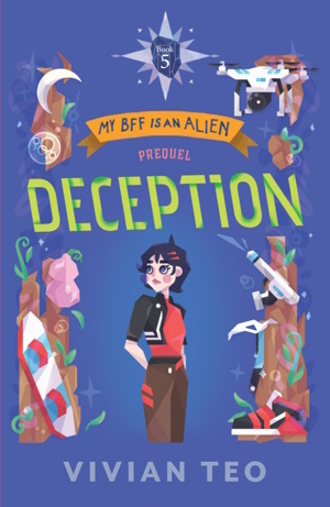Deception (Prequel): My BFF is an Alien - Book 5
