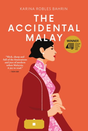 The Accidental Malay: 