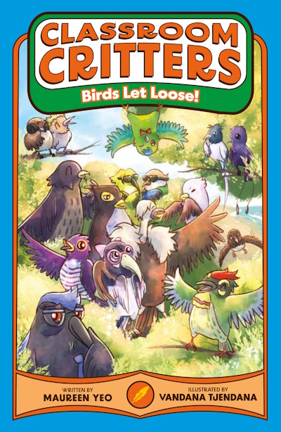 Birds Let Loose!: Classroom Critters (Book 2)